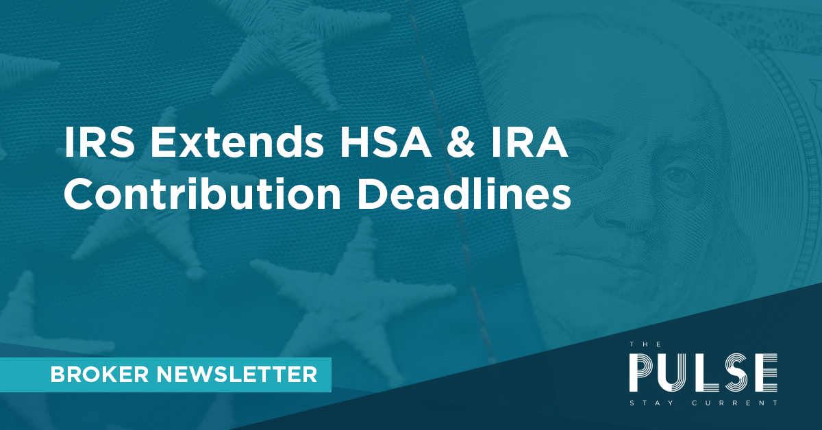 IRS Extends HSA & IRA Contribution Deadlines